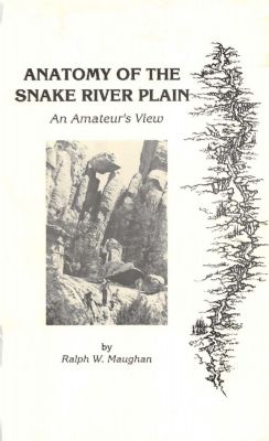 Anatomy of the Snake River Plain